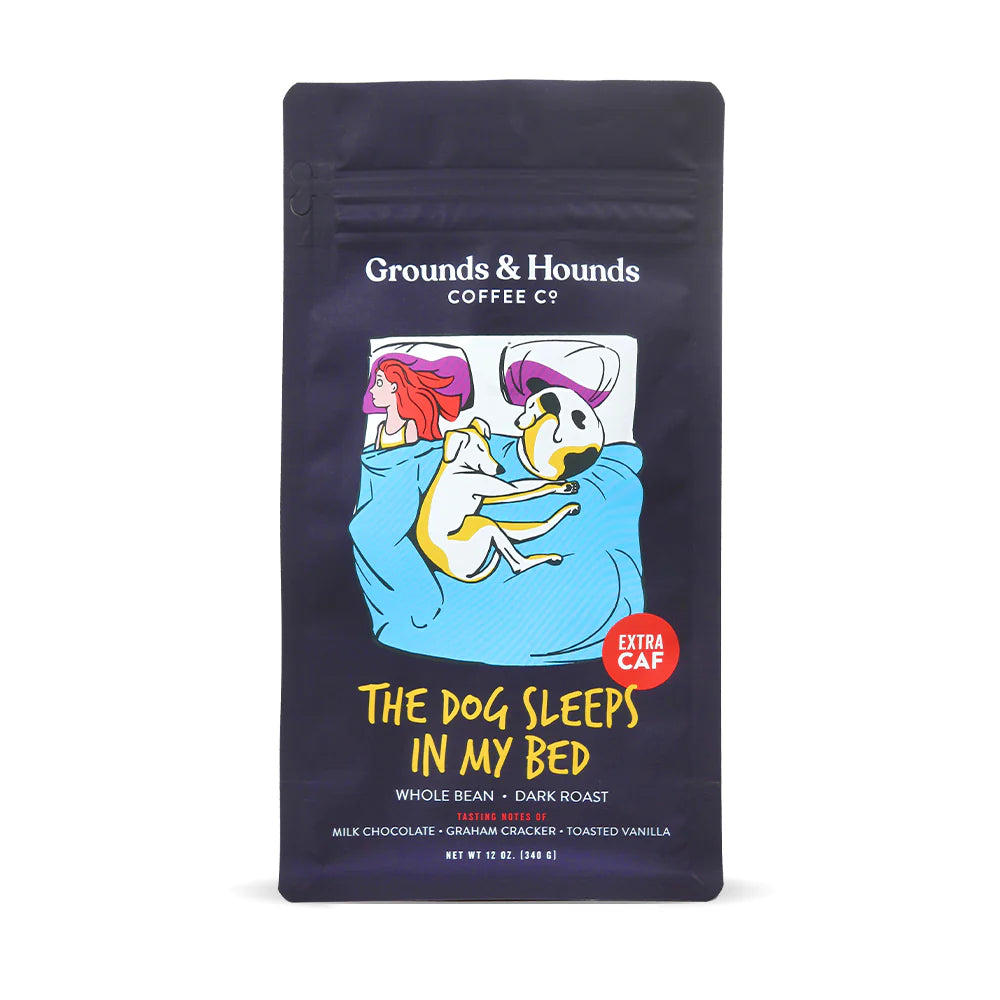 The Dog Sleeps in My Bed 12oz Coffee