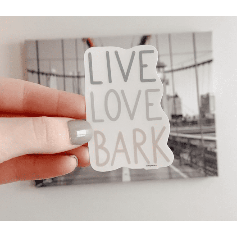 Live Love Bark Sticker